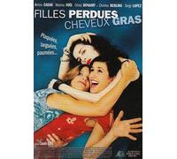 Filles perdues, cheveux gras