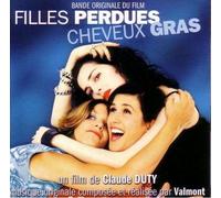 Bof – Filles Perdues, Cheveux Gras – Sony