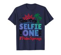Filles : The Selfie One 2026 Beach Vacation Palm Springs T-Shirt