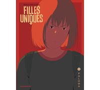 Filles Uniques - Tome 1 - Paloma