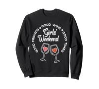 Filles Weekend Good Friends Wine Times Vacances Summer Women Sweatshirt
