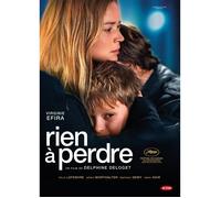 Film - AD VITAM - Rien à Perdre - Drame - Réalisé par Delphine Deloget