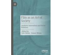 Film Als Kunst Der Gesellschaft: Aesthetic Innovations and Social Relations