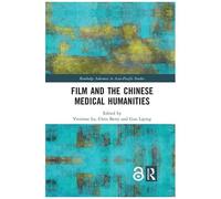Film And The Chinese Medical Humanities