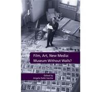 Film Art New Media Museum Without Wa Angela Dalle Vacche, (Auteur)