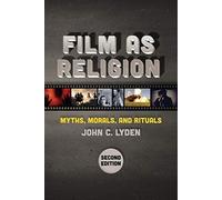 Film As Religion, Second Edition