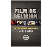 Film As Religion, Second Edition