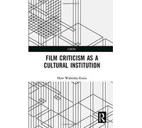 Film Criticism As A Cultural Institution