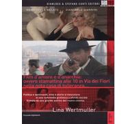 Film d'amore e d'anarchia: ovvero stamattina alle 10 in Via dei Fiori nella nota casa di tolleranza...