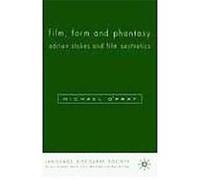 Film, Form And Phantasy, Language, Discourse, Society Series Michael O'Pray (Auteur)