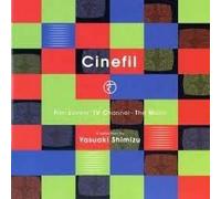 シネフィル 「Film Lovers' TV Channel-The Music」