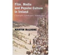Film, Media And Popular Culture In Ireland