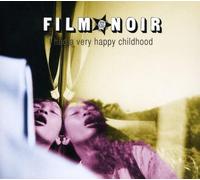 Film Noir - I Had a Very Happy..