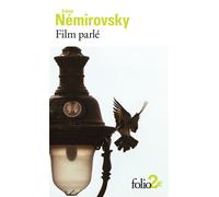 Film parlé - Irène Némirovsky - Gallimard - Poche - Roman