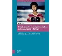 Film Production And Consumption In Contemporary Taiwan
