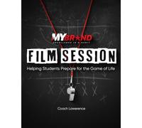 Film Session: Helping Students Prepare for the Game of Life