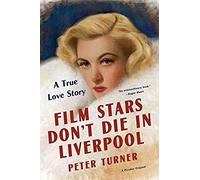 Film Stars Don't Die In Liverpool