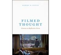Filmed Thought - Robert B Pippin - The University of Chicago Press - Livre en Anglais - Hardback Robert B PippinRobert B Pippin (Auteur)