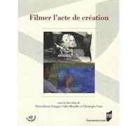 FILMER L ACTE DE CREATION