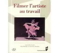 Filmer l artiste au travail Pur (Auteur)