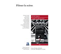 Filmer la scène - Collectif - Etudes Theatrales - broché - Revue