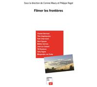 Filmer les frontières - Corinne Maury - Presses Universitaires Vincennes - broché - Essai