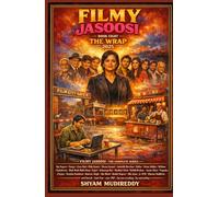 Filmi Jasoosi: Book 8: The Wrap