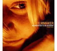 Filmmaker - An Invitation to An Accident