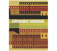Filmmaker Notebook With 100 Inspiring Quotes From Great Filmmakers 8.5"X11": Ideal For Filmmakers, Directors, Cinematographers, Film Students, Artists, Illustrators, Designers, Storytellers, Animators