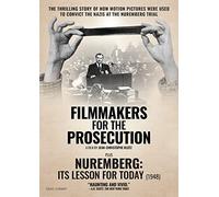 FILMMAKERS FOR THE PROSECUTION / NUREMBERG: ITS LESSON FOR TODAY