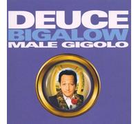 Filmmusik - Deuce Bigalow/Male Gigolo