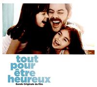 Filmmusik - Tout pour Être Heureux - BOF