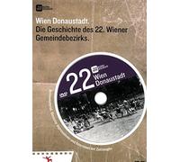 Filmreihe Bezirksgeschichte - Wien Donaustadt: die Geschichte des 22.Wiener Gem