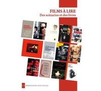Films à lire - Des scénarios et des livres Mireille Brangé (Auteur), Jean-Louis Jeannelle (Auteur)