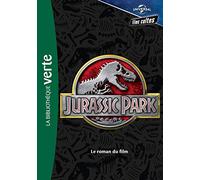 Films cultes Universal 01 - Jurassic Park - Le roman du film