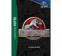 Films cultes Universal 01 - Jurassic Park - Le roman du film