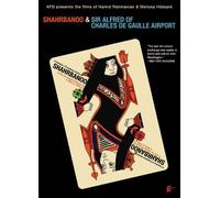 Films of Hamid & Melissa: Shahrbanoo & Sir Alfred