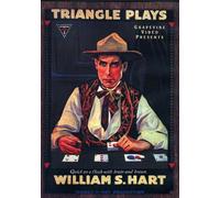 Films of William S Hart 1915
