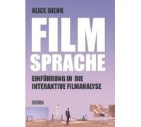 Filmsprache- Einführung In Die Interaktive Filmanalyse