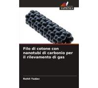 Filo Di Cotone Con Nanotubi Di Carbonio Per Il Rilevamento Di Gas