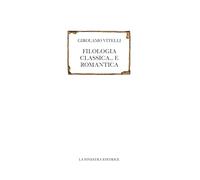 Filologia classica... e romantica