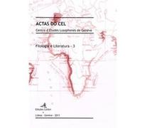 Filologia E Literatura ? 3 - Actas Do Cel. Centre D?Études Lusophones De Genève Maurizio Perugi, Maria Bochicchio, Xosé Manuel Dasilva, Elena Fachinotti, Rita Marnoto, Maurizio Per (Auteur)