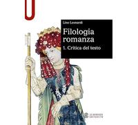 Filologia romanza. Critica del testo (Vol. 1)