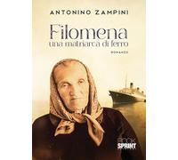 Filomena una matriarca di ferro
