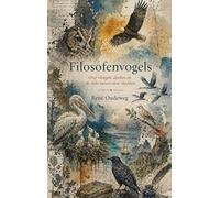 Filosofenvogels: Over vleugels, denken en de stilte tussen twee vluchten
