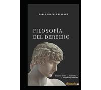Filosofía del Derecho: Diálogo entre la Filosofía y la Teoría del Derecho