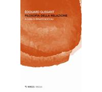 Filosofia della relazione. Poesia in estensione
