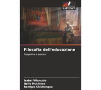 Filosofia dell'educazione: Prospettive e approcci