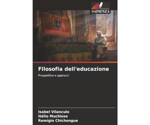 Filosofia dell'educazione: Prospettive e approcci