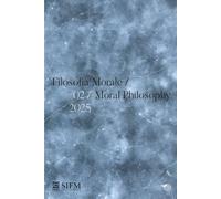 Filosofia morale-Moral philosophy (2025) (Vol. 2)